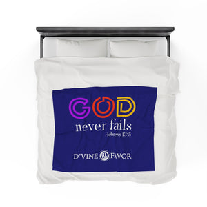 GOD NEVER FAILS  - Royalty Purple Velveteen Plush Blanket