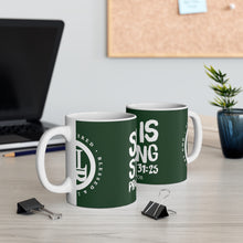 Load image into Gallery viewer, She Is Strong - Hunter Green Mug