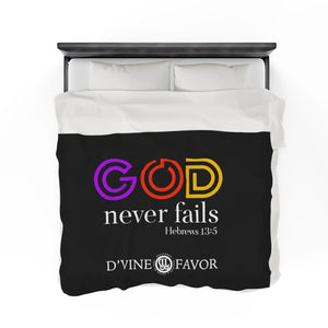 GOD NEVER FAILS  - Black Velveteen Plush Blanket