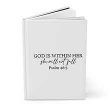 Load image into Gallery viewer, God is within her  -  Hardcover Journal Matte