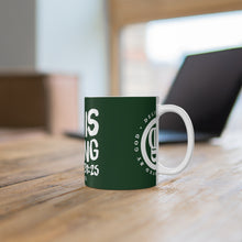 Load image into Gallery viewer, She Is Strong - Hunter Green Mug