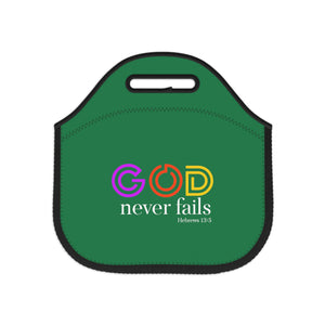 God Never Fails Green Neoprene Lunch Bag