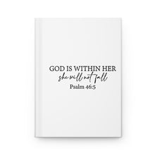 Load image into Gallery viewer, God is within her  -  Hardcover Journal Matte