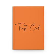 Load image into Gallery viewer, Trust God - Hardcover Journal Matte