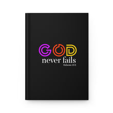 Load image into Gallery viewer, GOD NEVER FAILS - Trust in the Lord with All your Heart Hardcover Journal Matte