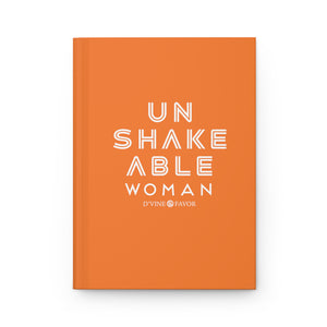 UNSHAKEABLE WOMAN -  Hardcover Journal Matte