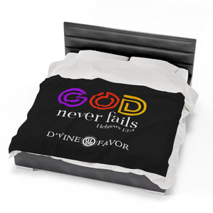 GOD NEVER FAILS  - Black Velveteen Plush Blanket