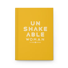 Load image into Gallery viewer, UNSHAKEABLE WOMAN -  Hardcover Journal Matte