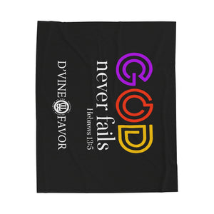 GOD NEVER FAILS  - Black Velveteen Plush Blanket