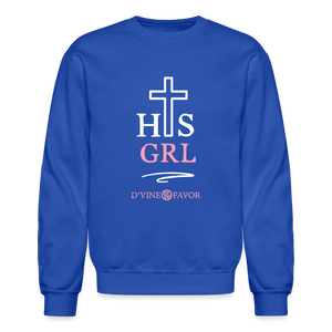 His Girl Crewneck Sweatshirt - royal blue