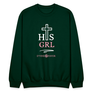 His Girl Crewneck Sweatshirt - forest green