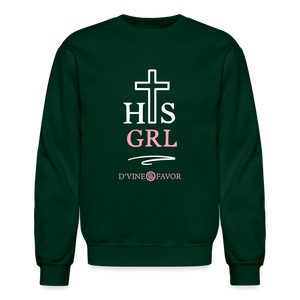 His Girl Crewneck Sweatshirt - forest green