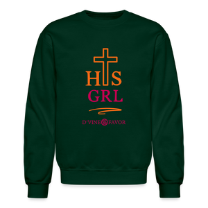 His Girl Crewneck Sweatshirt - forest green