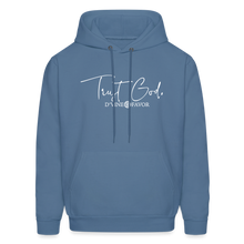 Load image into Gallery viewer, Trust God Men&#39;s Hoodie - denim blue