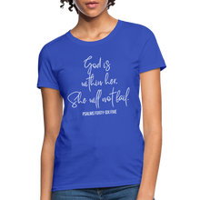 Load image into Gallery viewer, God is Within Her - Women&#39;s T-Shirt - royal blue