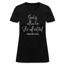 Load image into Gallery viewer, God is Within Her - Women&#39;s T-Shirt - black