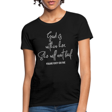 Load image into Gallery viewer, God is Within Her - Women&#39;s T-Shirt - black