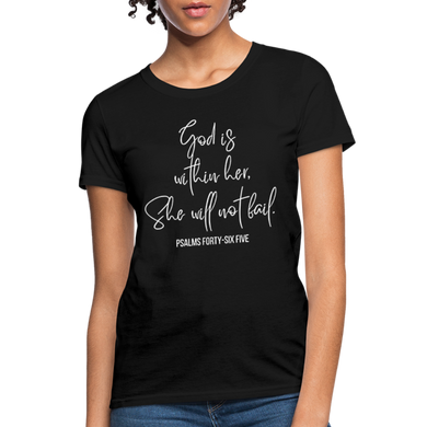 God is Within Her - Women's T-Shirt - black