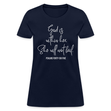 Load image into Gallery viewer, God is Within Her - Women&#39;s T-Shirt - navy