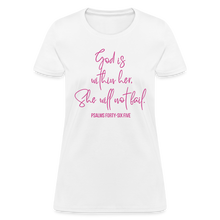 Load image into Gallery viewer, God is Within Her Women&#39;s T-Shirt - white