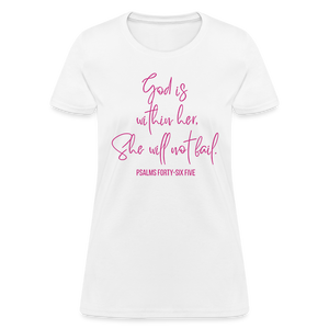 God is Within Her Women's T-Shirt - white