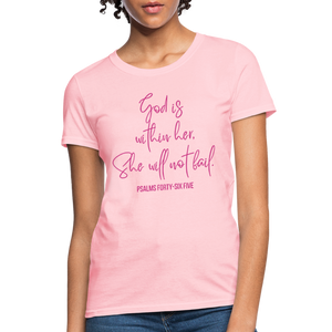 God is Within Her Women's T-Shirt - pink