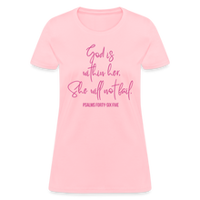 Load image into Gallery viewer, God is Within Her Women&#39;s T-Shirt - pink