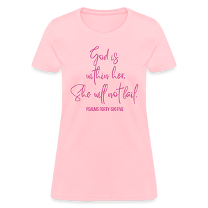 God is Within Her Women's T-Shirt - pink