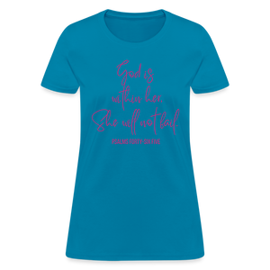 God is Within Her Women's T-Shirt - turquoise