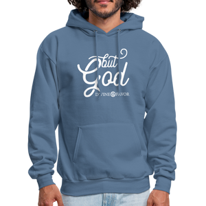 But God Unisex Hoodie - denim blue