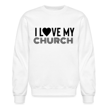 Load image into Gallery viewer, I Love My Church Crewneck Sweatshirt - white