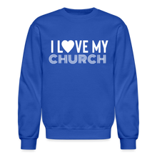 Load image into Gallery viewer, I Love My Church Crewneck Sweatshirt - royal blue