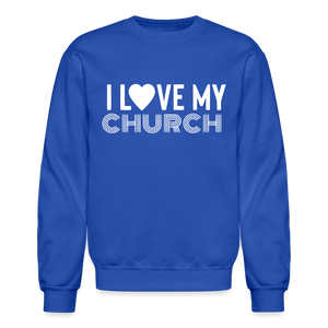 I Love My Church Crewneck Sweatshirt - royal blue