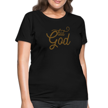 Load image into Gallery viewer, But God Women&#39;s T-Shirt - black