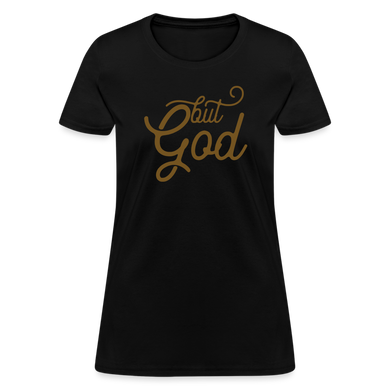 But God Women's T-Shirt - black