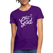 Load image into Gallery viewer, But God Women&#39;s T-Shirt - purple