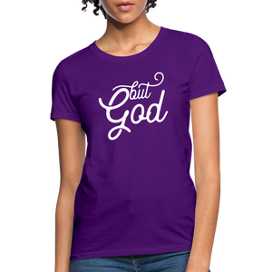 But God Women's T-Shirt - purple