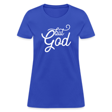 Load image into Gallery viewer, But God Women&#39;s T-Shirt - royal blue