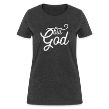 Load image into Gallery viewer, But God Women&#39;s T-Shirt - heather black