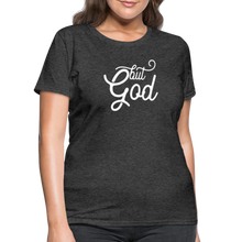 Load image into Gallery viewer, But God Women&#39;s T-Shirt - heather black