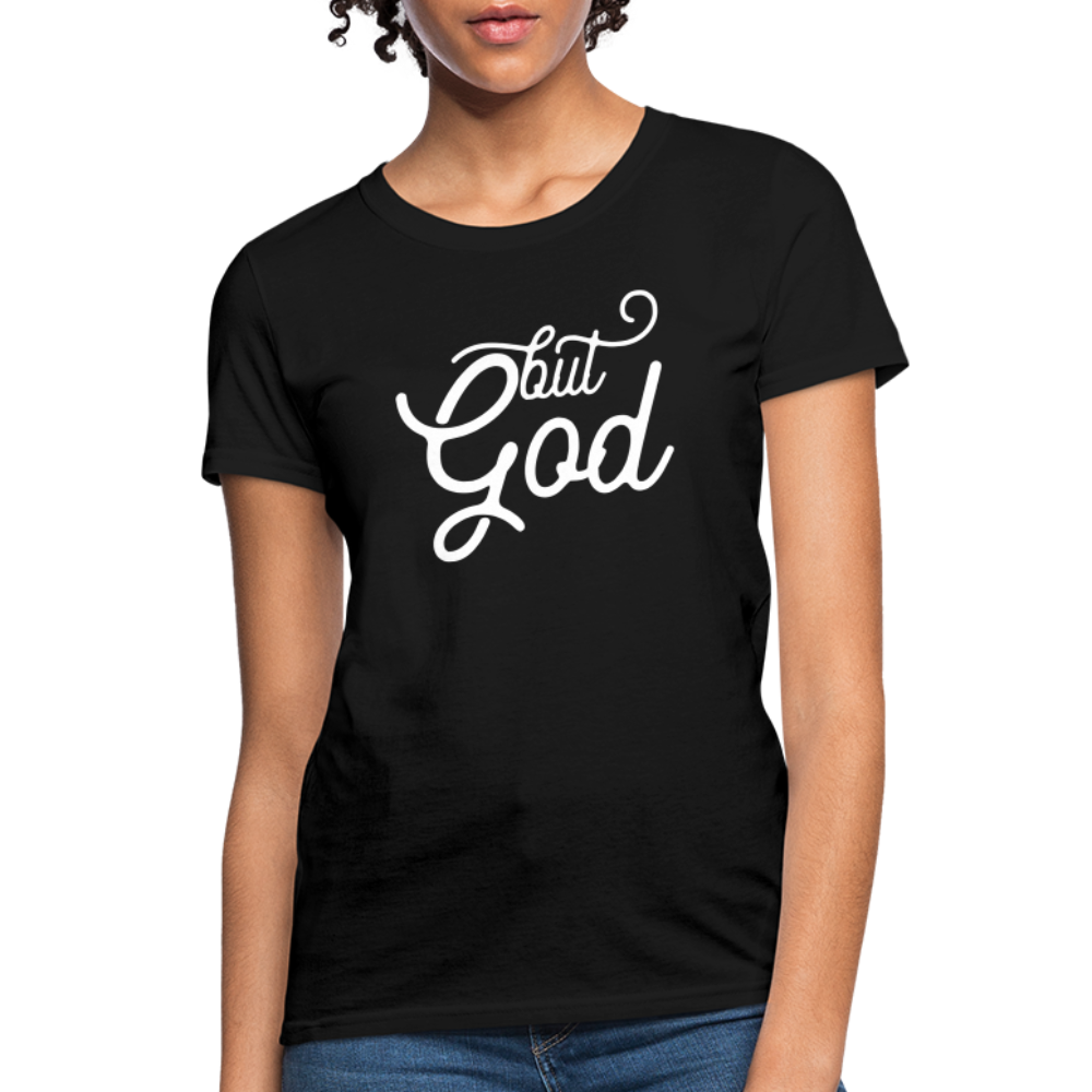 But God Women's T-Shirt - black