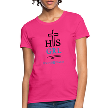 Load image into Gallery viewer, His Girl Women&#39;s T-Shirt - fuchsia