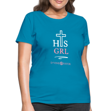 Load image into Gallery viewer, His Girl Women&#39;s T-Shirt - turquoise